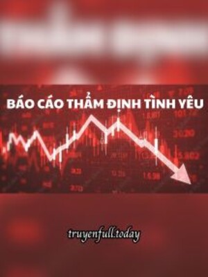 Báo Cáo Thẩm Định Tình Yêu