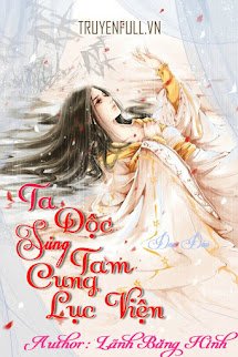 Ta Độc Sủng Tam Cung Lục Viện