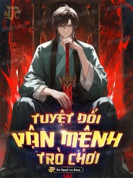 Tuyệt Đối Vận Mệnh Trò Chơi
